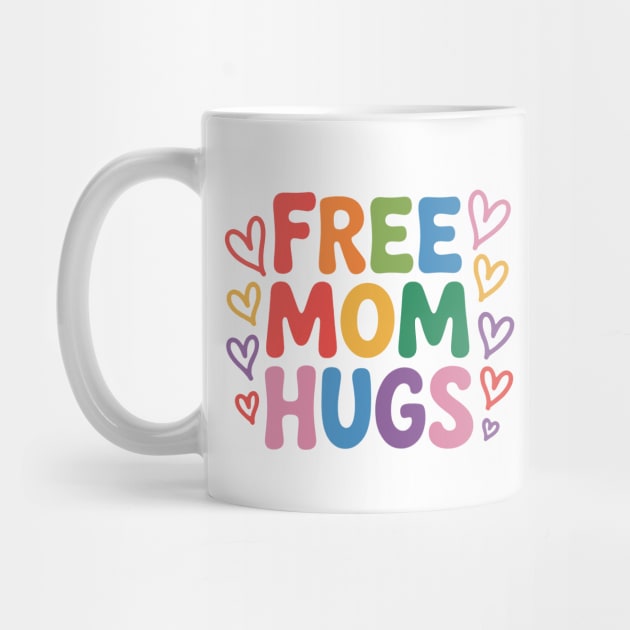 Free Mom Hugs by CreativeSage